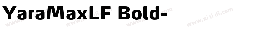 YaraMaxLF Bold字体转换